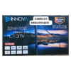 TV INNOVA LED 32HH100 - Framless